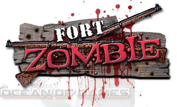 Fort Zombie Setup Free Download