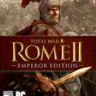 Total War Rome II Emperor Edition Free Download