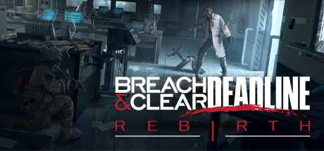 Breach and Clear Deadline Rebirth Free Download