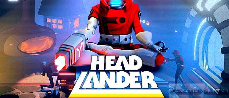 Headlander 2016 Free Download