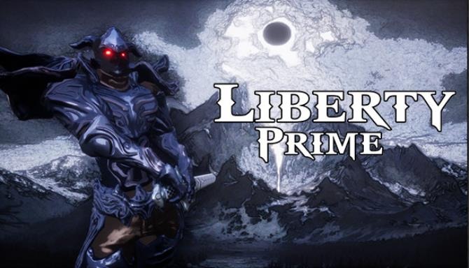 Liberty Prime CODEX Free Download