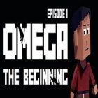 OMEGA The Beginning Episode 1 Free Download
