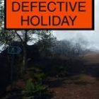 Defective Holiday Free Download