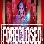 FORECLOSED Free Download