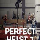 Perfect-Heist-2-Free-Download (1)