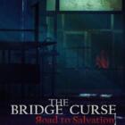 The-Bridge-Curse-Road-to-Salvation-Free Download (1)