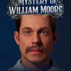 The Mystery Of William Moore Free Download