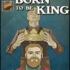 Not Born To Be King Free Download