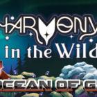 Harmony in the Wild TENOKE Free Download (1)