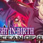 UNDER NIGHT IN-BIRTH II Sys Celes v1.35 Free Download (1)