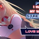 I Hate My Waifu Streamer v1.0.4 Free Download I Hate My Waifu Streamer v1.0.4 Free Download (1)